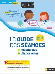 MHF - La Méthode Heuristique de Français : CE1 - Le guide des séances + ressources + diaporamas (édition 2025)