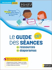 MHF - La Méthode Heuristique de Français : CE1 - Le guide des séances + ressources + diaporamas (édition 2025)