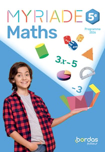 Myriade : Mathématiques - 5e - Manuel de l'élève (édition 2026)