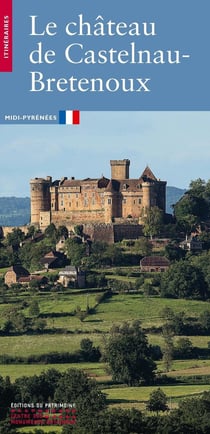 Le château de Castelnau-Bretenoux
