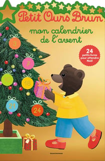 Petit Ours Brun : Mon Calendrier de l'Avent
