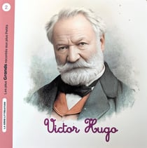 Victor Hugo : Victor Hugo - Les plus Grands racontés aux plus Petits