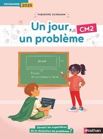 Un jour, un problème : CM2 - Cahier de l'élève