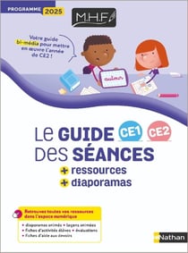 MHF - La Méthode Heuristique de Français : CE1-CE2 - Le guide des séances + ressources + diaporamas (édition 2025)