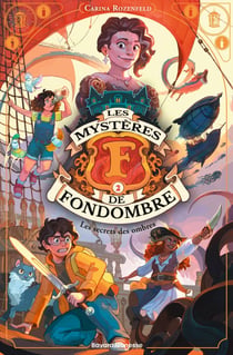 Les mystères de Fondombre Tome 2 : Le poids de la lumière