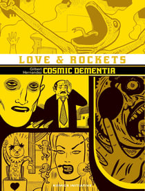 Love and rockets Tome 15 : Comics dementia