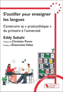 S'outiller pour enseigner les langues : Construire sa "praticothèque" du primaire à l'université