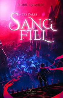 Sans-fiel Tome 1 : Les pâles