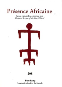 Présence Africaine n°208 : Bandung : La décolonisation du monde