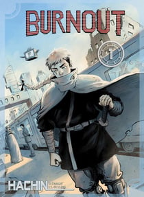 Burn out - tome 1
