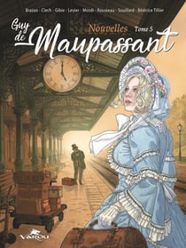 Guy de maupassant : nouvelles tome 5