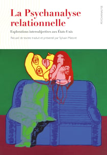 La Psychanalyse relationnelle : Explorations intersubjectives aux États-Unis