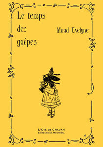 Le temps des guêpes