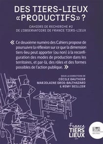 Des tiers-lieux  productifs  ?