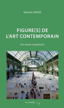 Figure[s] de l'art contemporain : Des esprits conquérants (2e édition)