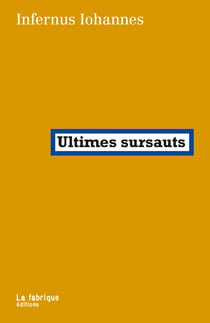 Retour au goudron : Ultimes sursauts : Sept contes moraux