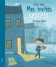 Mes invités secrets