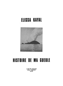 Histoire de ma gueule