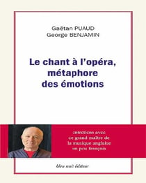 Le chant à l'opéra, métaphore des émotions