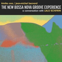 The New Bossa Nova Groove Experience
