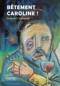Bêtement Caroline !