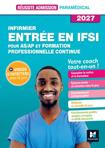 Réussite admission : Entrée en IFSI - Infirmier - Pour AS/AP et Formation professionnelle continue (édition 2027)