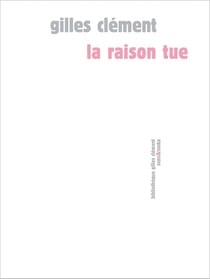 La raison tue