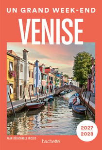 Un grand week-end : Venise (édition 2027/2028)