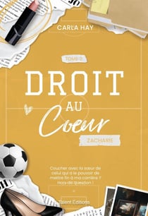 Droit au Coeur Tome 2 : Zacharie