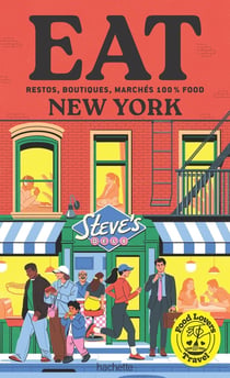Food Lovers Travel : Eat New York