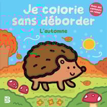 Je colorie sans déborder - L'automne