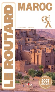 Guide du Routard : Maroc (édition 2027/2028)