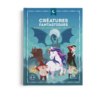 Créatures fantastiques : Dragons - Lutins - Loups-garous - Licornes - Ogres - Vampires