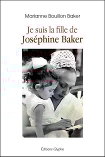 Je suis la fille de josephine baker
