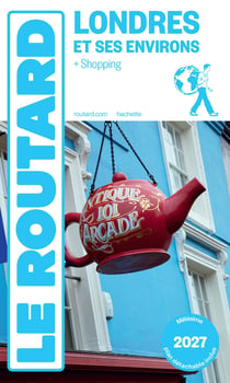 Guide du Routard : Londres et ses environs (édition 2027/2028)