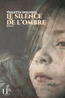 Le silence de l'ombre