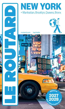 Guide du Routard : New York + Manhattan, Brooklyn, Queens, Bronx (édition 2027/2028)