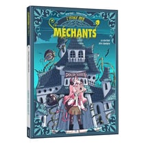 L'école des méchants Tome 1 : La rentrée des crasses