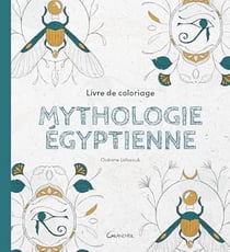 Livre de coloriage mythologie egyptienne