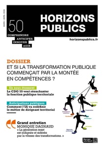 Horizons publics n.50 : Et si la transformation publique commençait par la montée en compétences ?