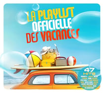 La Playlist Officielle des Vacances