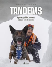 Tandems : Apaiser, guider, sauver : ces duos homme-chien hors du commun