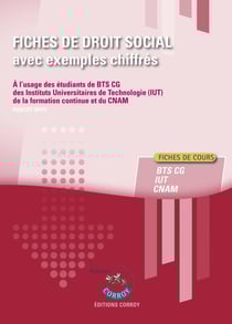 Fiches de droit social avec exemples chiffrés : Processus 4 du BTS CG