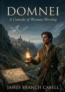 Domnei : by James Branch Cabell