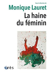 La haine du féminin