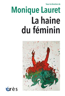 La haine du féminin