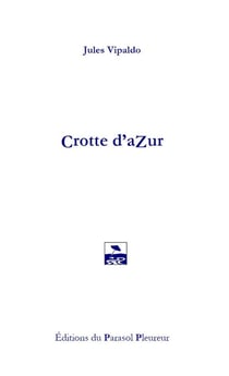 Crotte d'aZur : ou Le syndrome de la plage blanche