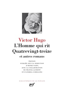 L'Homme qui rit - Quatrevingt-treize et autres romans