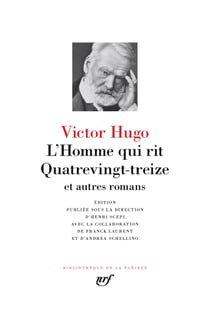 L'Homme qui rit - Quatrevingt-treize et autres romans