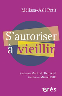 S'autoriser à vieillir
